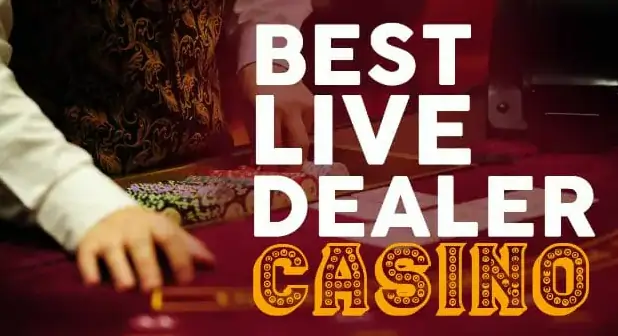 Best Live Dealer Casinos