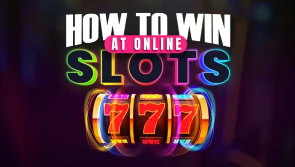 How to Win at Online Slots
