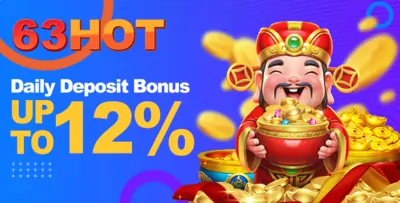 63HOT CASINO DAILY DEPOSIT BONUS 12%